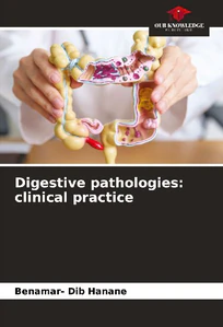 Bild von HANANE, B: DIGESTIVE PATHOLOGIES: CLINICAL PRACTICE