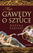 Moje gawęd... - Bożena Fabiani -  polnische Bücher
