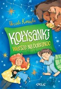 Polska książka : Kołysanki ... - Urszula Kamińska