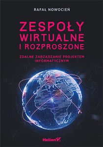 Obrazek Zespoły wirtualne i rozproszone Zdalne zarządzanie projektem informatycznym