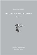 Polska książka : Orzełek z ... - Robert Lalonde