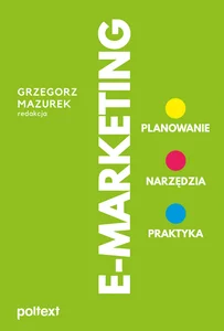 Obrazek E-Marketing Planowanie, narzędzia, praktyka
