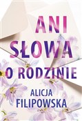 Ani słowa ... - Alicja Filipowska - Ksiegarnia w niemczech