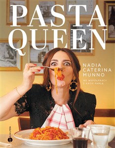 Bild von Pasta Queen Po prostu wspaniała książka kucharska. Ponad 100 przepisów i historii
