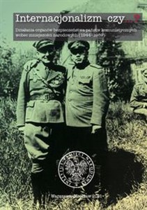 Bild von Internacjonalizm czy ... ? Działania organów bezpieczeństwa państw komunistycznych wobec mniejszości narodowych (1944-1989)