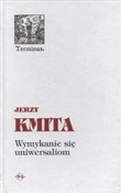 Polska książka : Wymykanie ... - Jerzy Kmita