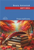 Polnische buch : Szepty ser... - Beata Antoniuk