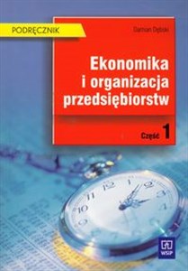 Obrazek Ekonomika i organizacja przedsiębiorstw Część 1 Podręcznik
