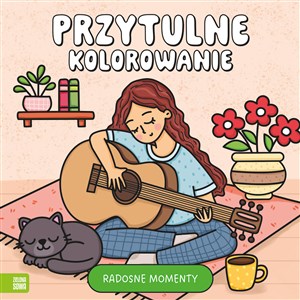 Obrazek Przytulne kolorowanie. Radosne momenty