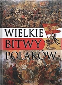 Obrazek Wielkie bitwy Polaków