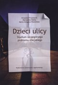 Dzieci uli... - Krzysztof Frysztacki, Marcjanna Nóżka, Marta Smagacz-Poziemska -  Książka z wysyłką do Niemiec 