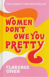 Obrazek Women Don't Owe You Pretty