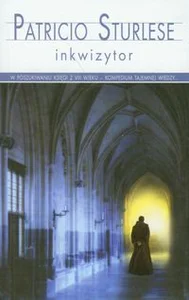Obrazek Inkwizytor W poszukiwaniu księgi x VIII wieku - kompedium tajemnej wiedzy...