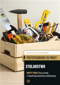 Obrazek Przysposobienie do pracy Stolarstwo Karty pracy dla uczniów z niepełnosprawnością intelektualną