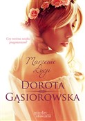 Książka : Marzenie Ł... - Dorota Gąsiorowska