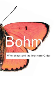 Obrazek Wholeness and the Implicate Order