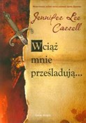 Wciąż mnie... - Jennifer Lee Carrell -  polnische Bücher