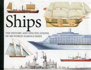 Obrazek Ships The History and Specifications of 300 world-famous ships