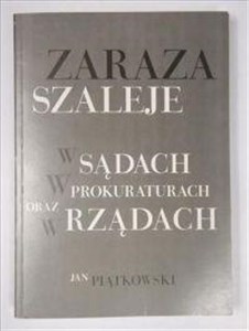 Obrazek Zaraza szaleje w sądach, w prokuraturach...
