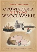 Książka : Opowiadani... - Bartosz Orłowski