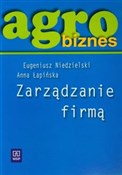 Agrobiznes... - Eugeniusz Niedzielski, Anna Łapińska -  Książka z wysyłką do Niemiec 