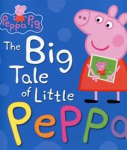 Bild von Peppa Pig: The Big Tale of Little Peppa