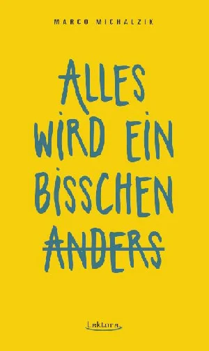 Bild von MICHALZIK, M: ALLES WIRD EIN BISSCHEN ANDERS