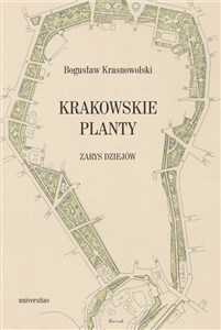 Obrazek Krakowskie Planty zarys dziejów