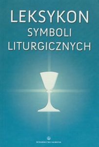 Obrazek Leksykon symboli liturgicznych Per visibila ad invisibila
