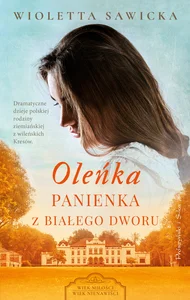 Obrazek Oleńka Panienka z Białego Dworu