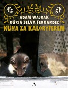 Polska książka : Kuna za ka... - Adam Wajrak, Nuria Selva Fernandez