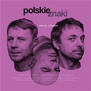 Obrazek Rzeczy ostatnie CD - Znaki Polskie