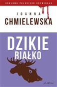 Polska książka : Dzikie bia... - Joanna Chmielewska
