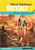 Zobacz : Krzyżacy - Henryk Sienkiewicz