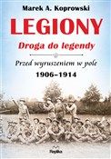 Legiony Dr... - Marek A. Koprowski - buch auf polnisch 