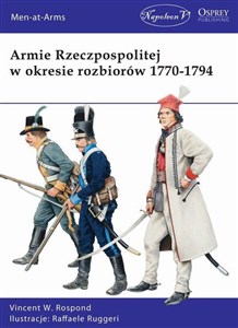 Obrazek Armie Rzeczpospolitej w okresie rozbiorów 1770-1794