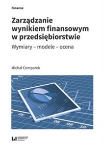 Bild von Zarządzanie wynikiem finansowym w przedsiębiorstwie Wymiary – modele – ocena