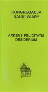 Obrazek Ardens felicitatis desiderium