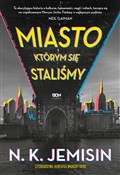 Miasto, kt... - N.K. Jemisin -  polnische Bücher