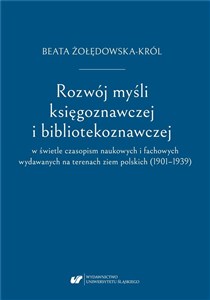 Obrazek Rozwój myśli księgoznawczej i bibliotekoznawczej..