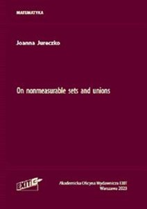 Obrazek On nonmeasurable sets and unions