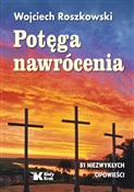 Potęga naw... - Wojciech Roszkowski -  polnische Bücher