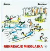 Rekreacje ... - René Goscinny, Jean Jacques Sempe -  polnische Bücher