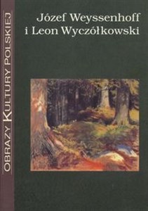 Bild von Józef Weyssenhoff i Leon Wyczółkowski Obrazy kultury polskiej
