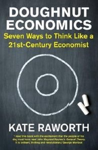 Obrazek Doughnut Economics Seven Ways to Think Like a 21st-Century Economist