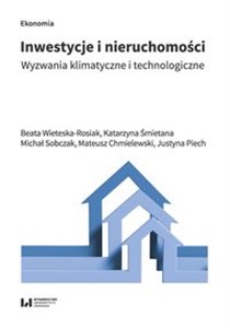 Bild von Inwestycje i nieruchomości Wyzwania klimatyczne i technologiczne