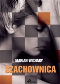 Szachownic... - Marian Wichary -  fremdsprachige bücher polnisch 