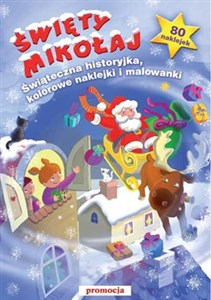 Obrazek Święty Mikołaj Świąteczna historyjka, kolorowe naklejki i malowanki (80 naklejek)