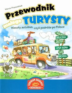 Obrazek Przewodnik małego turysty Wesoły autobus czyli podróże po Polsce