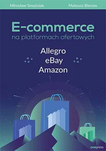 Obrazek E-commerce na platformach ofertowych Allegro eBay Amazon